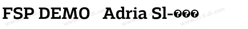 FSP DEMO   Adria Sl字体转换